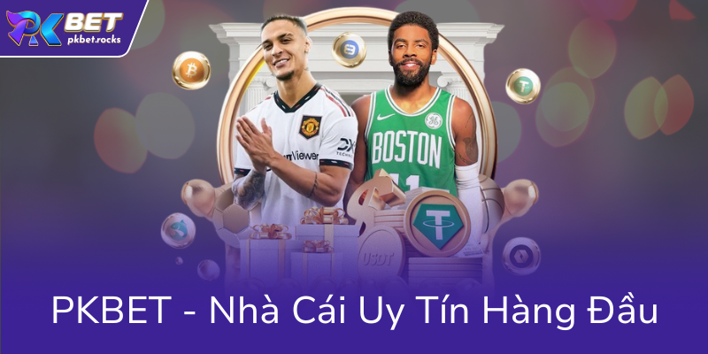 Pkbet Nha Cai Uy Tin Hang Dau3