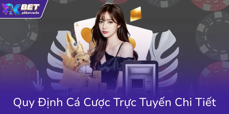 Quy Dinh Ca Cuoc Truc Tuyen Chi Tiet0